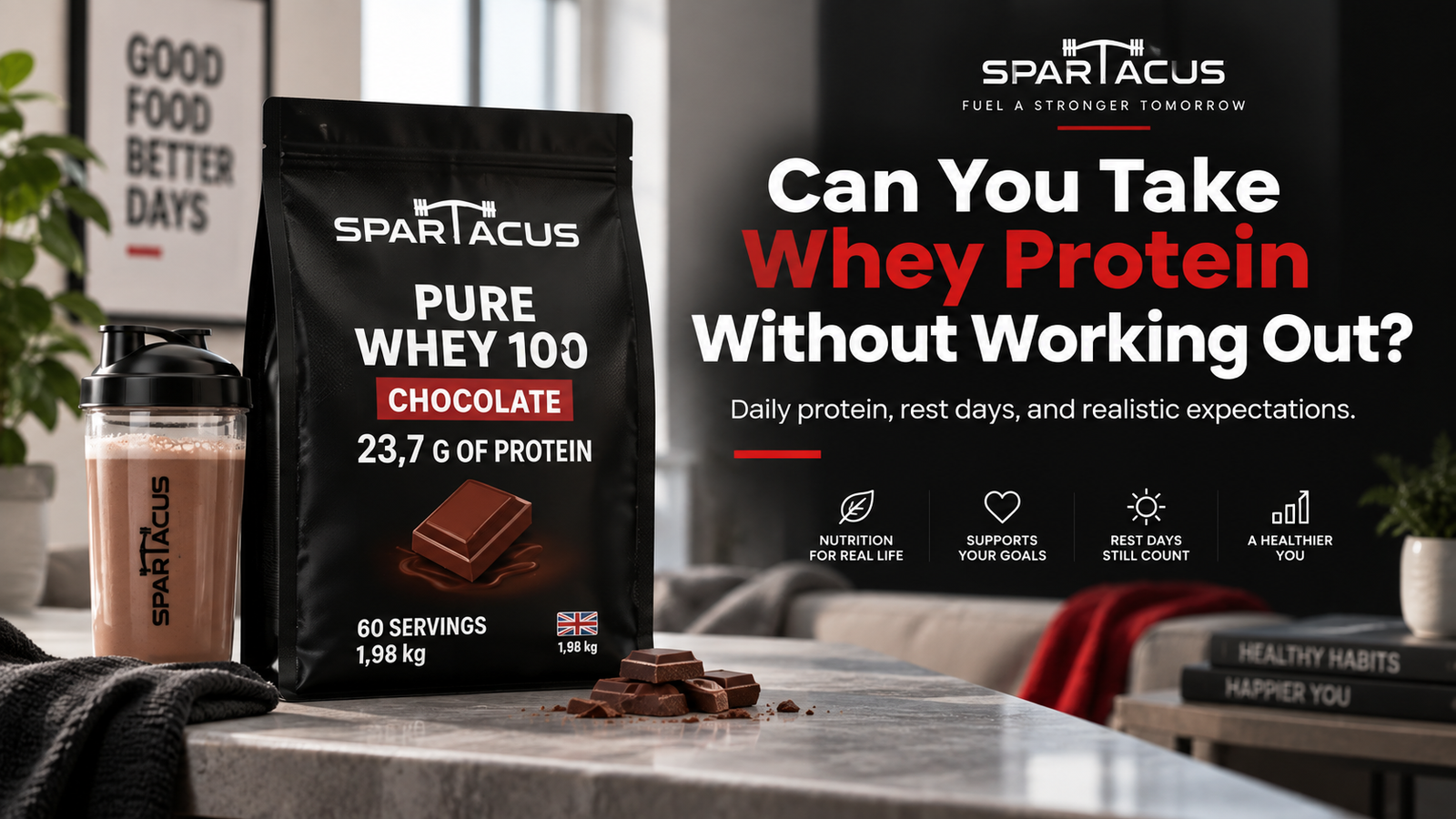 Whey protein without working out featuring Spartacus Pure Whey 100 Chocolate for daily protein intake, rest days and muscle maintenance