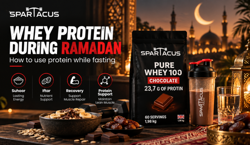Whey protein during Ramadan in Jordan featuring Spartacus Pure Whey 100 Chocolate for recovery, muscle maintenance, and daily protein intake