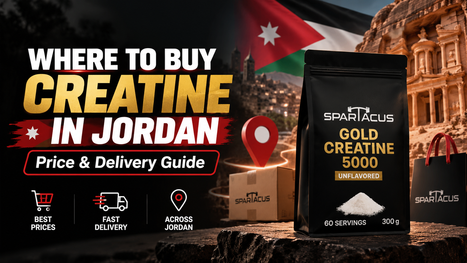 Where to buy creatine in Jordan featuring Spartacus Gold Creatine 5000 with price and delivery information